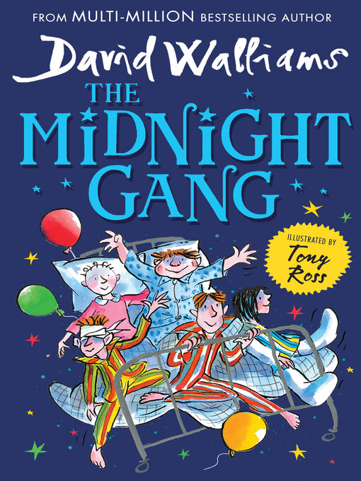 Title details for The Midnight Gang by David Walliams - Available